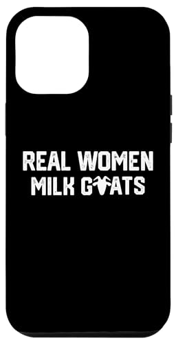 Echte Frauen Milchziegen Hülle für iPhone 12 Pro Max Echte Frauen Milchziegen Hülle für iPhone 12 Pro Max von Ziegenmama T -Shirt für Männer Frauen Mädchen