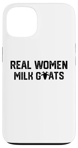 Echte Frauen Milchziegen Hülle für iPhone 13 Echte Frauen Milchziegen Hülle für iPhone 13 von Ziegenmama T -Shirt für Männer Frauen Mädchen
