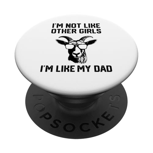 Ich bin nicht wie andere Mädchen, ich bin wie mein Vater mit PopSockets Klebender PopGrip Ich bin nicht wie andere Mädchen, ich bin wie mein Vater mit PopSockets Klebender PopGrip von Ziegenmama T -Shirt für Männer Frauen Mädchen