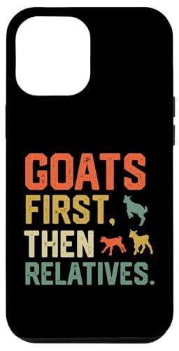 Ziegen zuerst dann Verwandte Hülle für iPhone 12 Pro Max Ziegen zuerst dann Verwandte Hülle für iPhone 12 Pro Max von Ziegenmama T -Shirt für Männer Frauen Mädchen