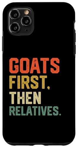 lustige Ziegen zuerst dann Verwandte Hülle für iPhone 11 Pro Max lustige Ziegen zuerst dann Verwandte Hülle für iPhone 11 Pro Max von Ziegenmama T -Shirt für Männer Frauen Mädchen