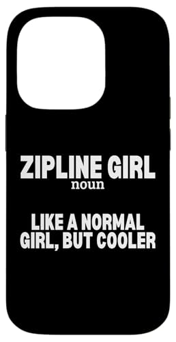 Zipline Girl Definition Lustige Frauen Ziplining Hülle für iPhone 14 Pro Zipline Girl Definition Lustige Frauen Ziplining Hülle für iPhone 14 Pro von Zip Line Gifts For Backyard Zipline Fans