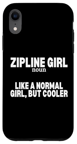 Zipline Girl Definition Lustige Frauen Ziplining Hülle für iPhone XR Zipline Girl Definition Lustige Frauen Ziplining Hülle für iPhone XR von Zip Line Gifts For Backyard Zipline Fans