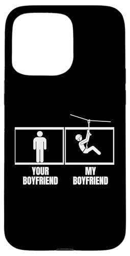 Ziplining Your Boyfriend My Boyfriend Lustige Zipline Hülle für iPhone 15 Pro Max Ziplining Your Boyfriend My Boyfriend Lustige Zipline Hülle für iPhone 15 Pro Max von Zip Line Gifts For Backyard Zipline Fans