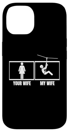 Ziplining Your Wife My Wife Lustige Zipline Hülle für iPhone 14 Ziplining Your Wife My Wife Lustige Zipline Hülle für iPhone 14 von Zip Line Gifts For Backyard Zipline Fans