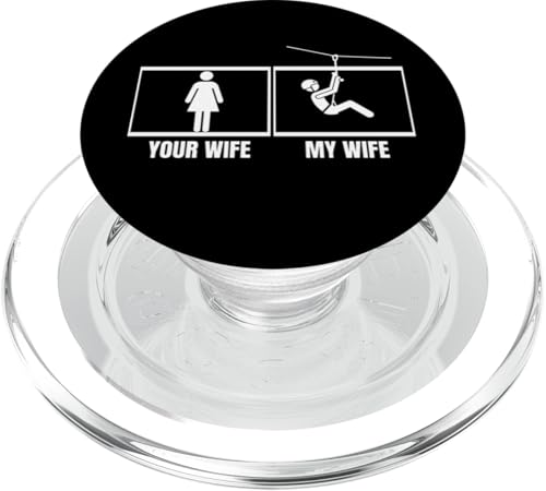 Ziplining Your Wife My Wife Lustige Zipline PopSockets PopGrip für MagSafe von Zip Line Gifts For Backyard Zipline Fans