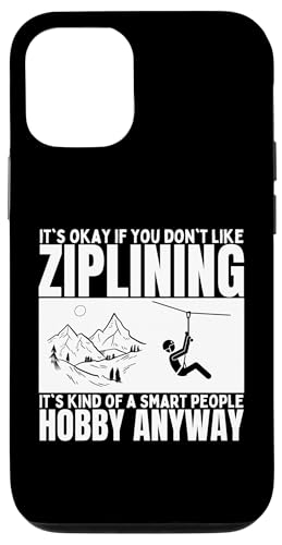 Ziplining ist für kluge Leute Lustiges Zipline Hülle für iPhone 12/12 Pro Ziplining ist für kluge Leute Lustiges Zipline Hülle für iPhone 12/12 Pro von Zip Line Gifts For Backyard Zipline Fans
