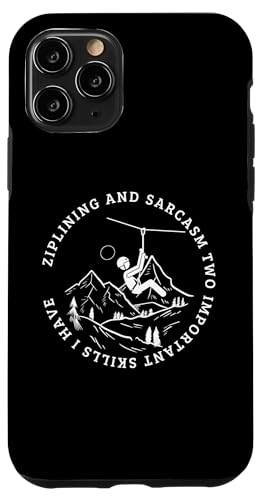 Ziplining und Sarcasm Funny Zipline Hülle für iPhone 11 Pro von Zip Line Gifts For Backyard Zipline Fans