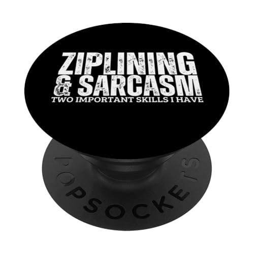 Ziplining und Sarcasm Funny Zipline PopSockets Klebender PopGrip Ziplining und Sarcasm Funny Zipline PopSockets Klebender PopGrip von Zip Line Gifts For Backyard Zipline Fans