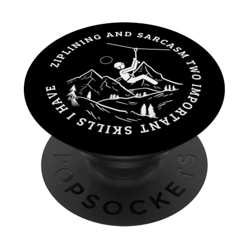 Ziplining und Sarcasm Funny Zipline PopSockets Klebender PopGrip von Zip Line Gifts For Backyard Zipline Fans