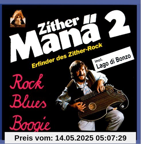 Zither Manä 2 - Rock, Blues, Boogie von Zither Manä