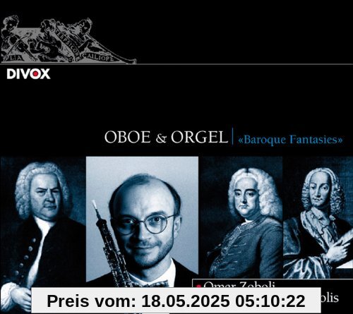 Barockfantasien für Oboe und Orgel Barockfantasien für Oboe und Orgel von Zoboli