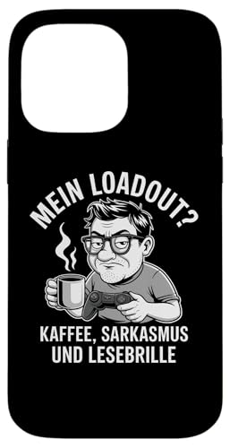 Mein Loadout: Kaffee Sarkasmus Lesebrille – Lustig & Nerdig Hülle für iPhone 14 Pro Max Mein Loadout: Kaffee Sarkasmus Lesebrille – Lustig & Nerdig Hülle für iPhone 14 Pro Max von Zocker Kaffee Club