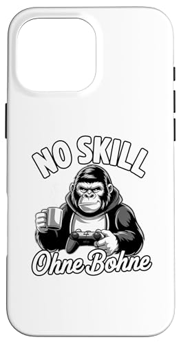 No Skill Ohne Bohne – Lustiger Gaming Kaffee Spruch Hülle für iPhone 16 Pro Max No Skill Ohne Bohne – Lustiger Gaming Kaffee Spruch Hülle für iPhone 16 Pro Max von Zocker Kaffee Club