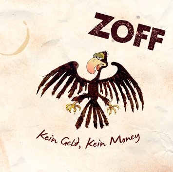 ZOFF CD Kein Geld, kein Money von Zoff