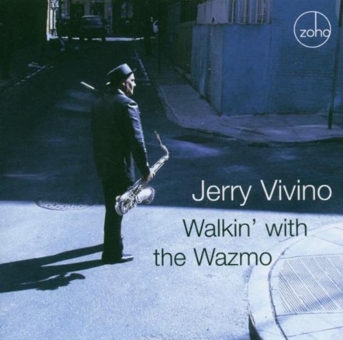 Walkin' with the Wazmo Walkin' with the Wazmo von Zoho