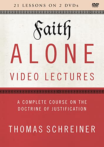 Faith Alone Video Lectures: A Complete Course on the Doctrine of Justification, 21 Sessions [2 DVDs] von Zondervan Academic