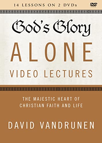 God's Glory Alone Video Lectures: The Majestic Heart of Christian Faith and Life [2 DVDs] von Zondervan Academic