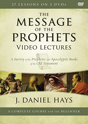The Message of the Prophets Video Lectures: A Survey of the Prophetic and Apocalyptic Books of the Old Testament [3 DVDs] von Zondervan Academic