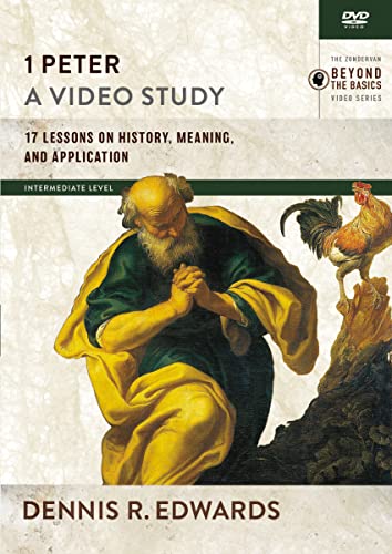 1 Peter, a Video Study: 17 Lessons on History, Meaning, and Application [2 DVDs] von Zondervan