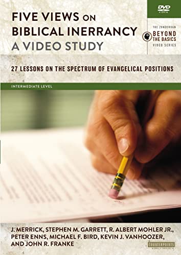 Five Views on Biblical Inerrancy: A Video Study: 27 Lessons on the Spectrum of Evangelical Positions [2 DVDs] von Zondervan