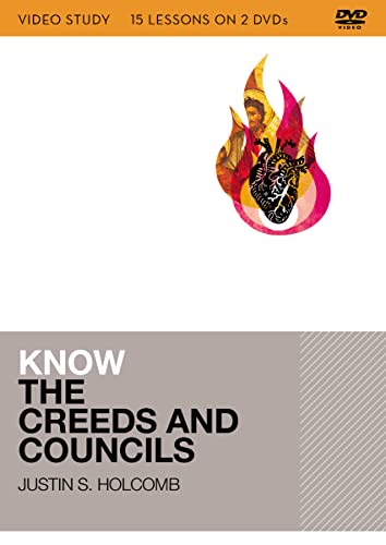Know the Creeds and Councils Video Study: 15 Lessons [3 DVDs] von Zondervan