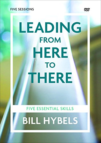 Leading from Here to There Video Study: A Dvd Study: Five Essential Skills Leading from Here to There Video Study: A Dvd Study: Five Essential Skills von Zondervan
