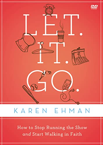 Let. It. Go. Dvd Study: How to Stop Running the Show and Start Walking in Faith von Zondervan