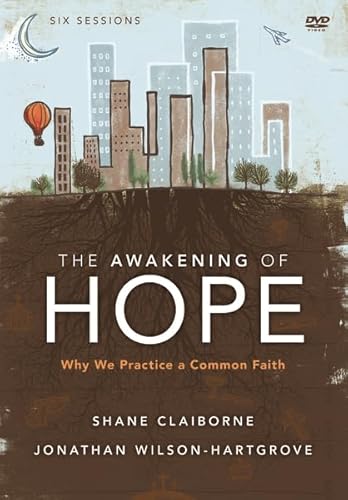 The Awakening of Hope: Why We Practice a Common Faith The Awakening of Hope: Why We Practice a Common Faith von Zondervan
