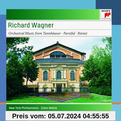 Richard Wagner: Orchestral Music from Tannhäuser, Parsifal, Rienzi - Sony Classical Masters von Zubin Mehta