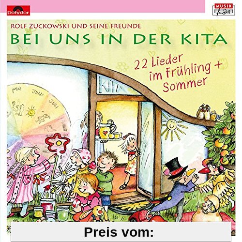 Bei uns in der Kita - 22 Lieder Frühling + Sommer von Zuckowski, Rolf und Seine Freunde