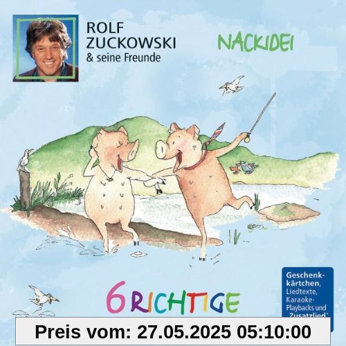 Nackidei - 6 Richtige Zum Spass Haben von Zuckowski, Rolf und Seine Freunde