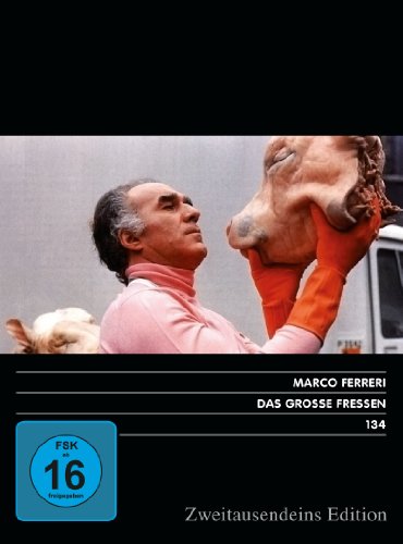 Das große Fressen. Zweitausendeins Edition Film 134. von Zweitausendeins Edition Internationaler Film