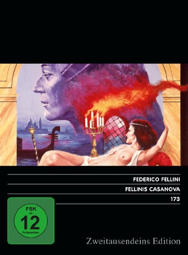 Fellinis Casanova. Zweitausendeins Edition Film 173. von Zweitausendeins Edition Internationaler Film