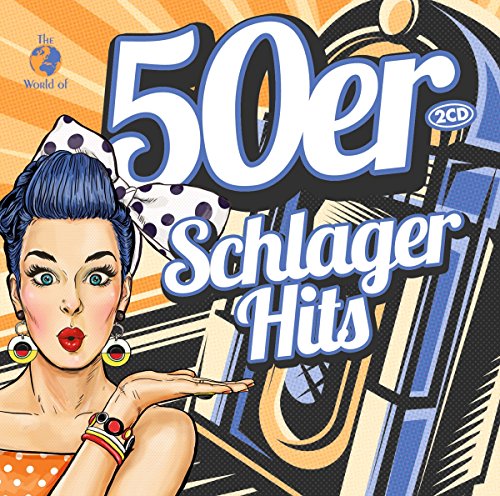 50er Schlager Hits von Zyx/World of (Zyx)