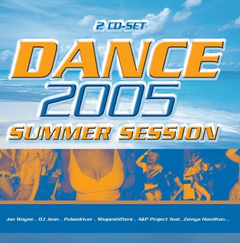 Dance 2005-Summer Session von Zyx (Zyx)