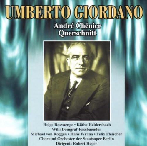 Giordano: Andre Chenier (Querschnitt) von ZYX Music