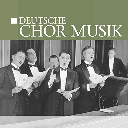 Deutsche Chor Musik von Zyx - Classic (Zyx)