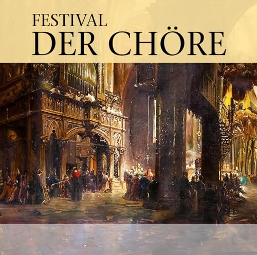 Festival Der Chöre von Zyx - Classic (Zyx)