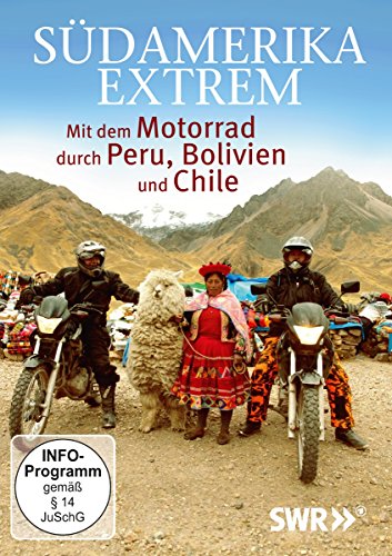Südamerika Extrem: Motorradtour Peru, Bolivien, Chile von Zyx Music (ZYX)
