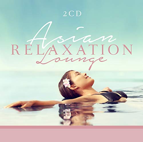 Asian Relaxation Lounge von Zyx Music (Zyx)