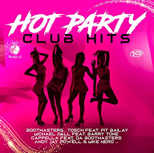 Hot Party Club Hits von Zyx Music (Zyx)