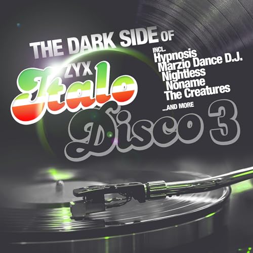 The Dark Side Of Italo Disco 3 [Vinyl LP] von Zyx Music (Zyx)