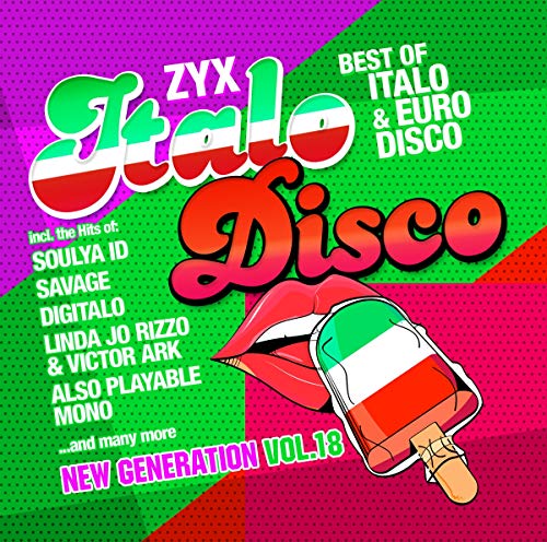 ZYX Italo Disco New Generation von Zyx Music (Zyx)