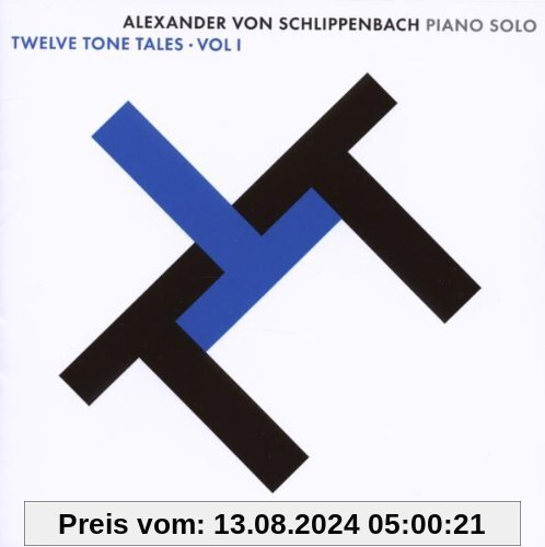 Twelve Tone Tales Vol. 1 von a.V. Schlippenbach