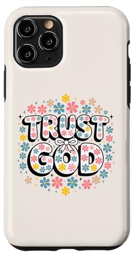 Preppy Christian Trust God Faith Zitat Blumen Frauen Hülle für iPhone 11 Pro Preppy Christian Trust God Faith Zitat Blumen Frauen Hülle für iPhone 11 Pro von aith & Bloom | Christian Encouragement