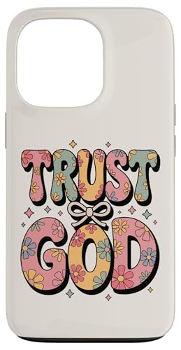 Preppy Christian Trust God Faith Zitat Blumen Frauen Hülle für iPhone 13 Pro Preppy Christian Trust God Faith Zitat Blumen Frauen Hülle für iPhone 13 Pro von aith & Bloom | Christian Encouragement