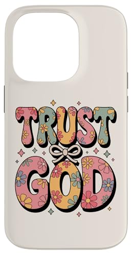 Preppy Christian Trust God Faith Zitat Blumen Frauen Hülle für iPhone 14 Pro Preppy Christian Trust God Faith Zitat Blumen Frauen Hülle für iPhone 14 Pro von aith & Bloom | Christian Encouragement