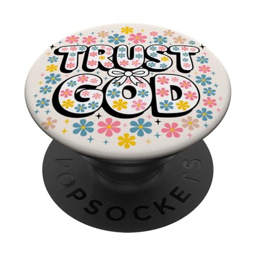 Preppy Christian Trust God Faith Zitat Blumen Frauen PopSockets Klebender PopGrip von aith & Bloom | Christian Encouragement