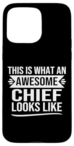 Lustiger Chief Spruch Chiefs Design Awesome Chief Men Zitat Hülle für iPhone 15 Pro Max Lustiger Chief Spruch Chiefs Design Awesome Chief Men Zitat Hülle für iPhone 15 Pro Max von alae